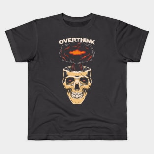 Overthink Overthinking Funny Sarcastic Skull Mind Anxiety Kids T-Shirt